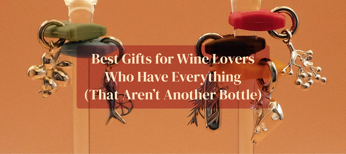 Best Gifts for Wine Lovers Who Have Everything (That Aren’t Another Bottle)