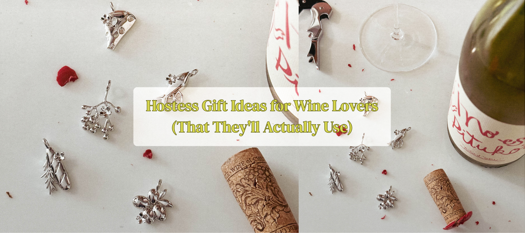 Hostess Gift Ideas for Wine Lovers (That They'll Actually Use)