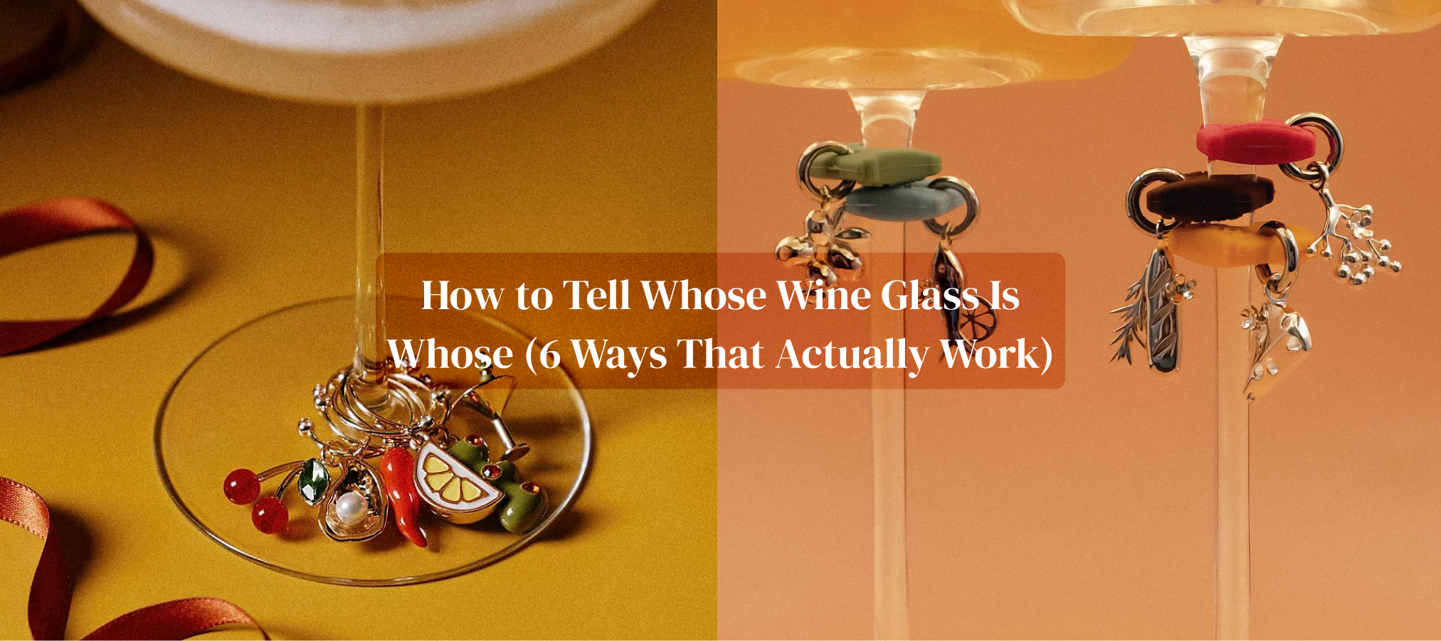 How to Tell Whose Wine Glass Is Whose (6 Ways That Actually Work)