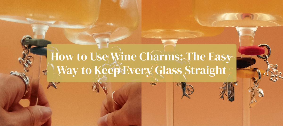 How to Use Wine Charms: The Easy Way to Keep Every Glass Straight