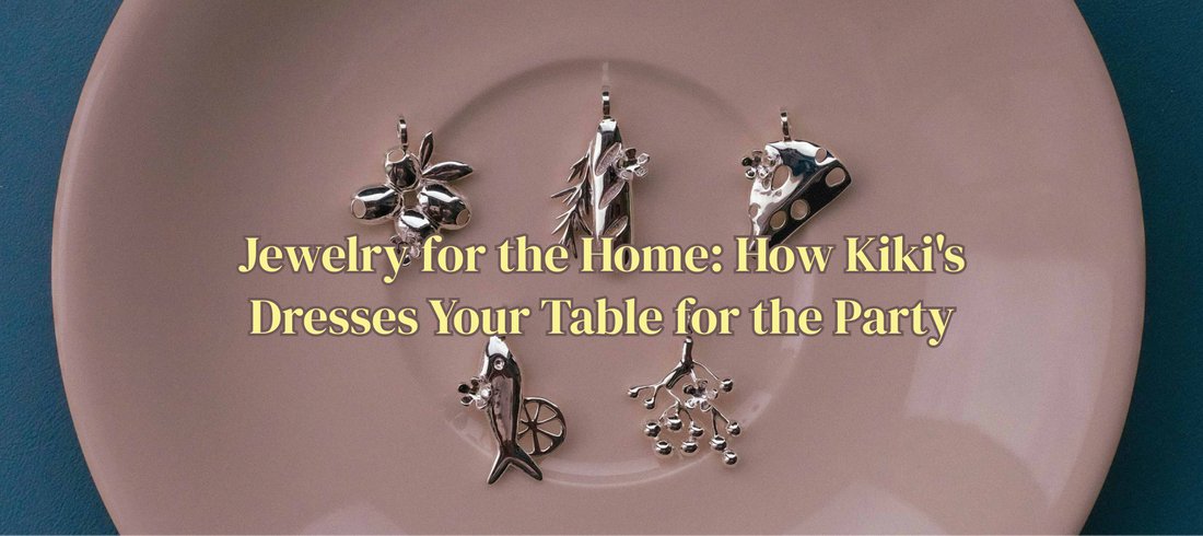 Jewelry for the Home: How Kiki's Dresses Your Table for the Party