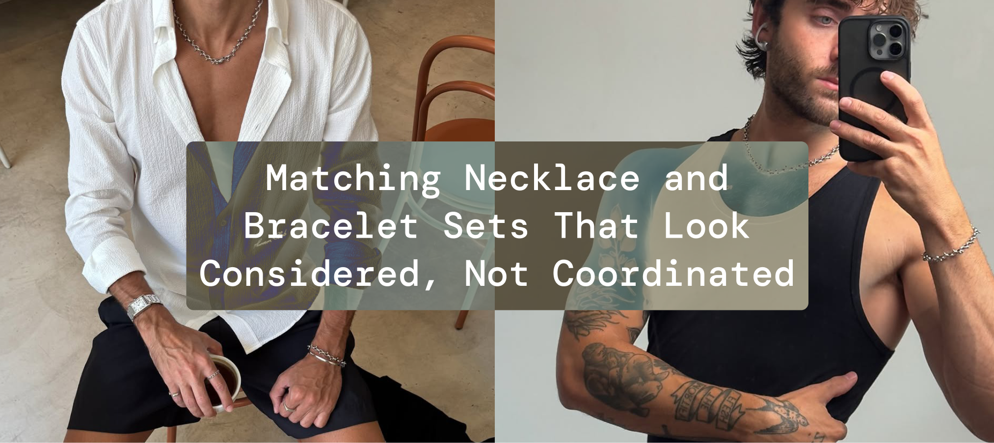 Matching Necklace and Bracelet Sets That Look Considered, Not Coordinated