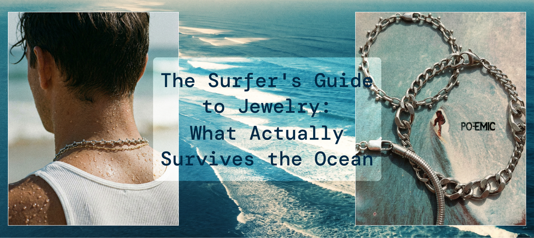 The Surfer's Guide to Jewelry: What Actually Survives the Ocean