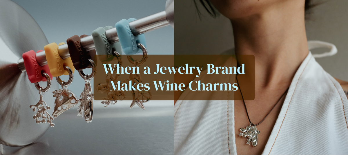When a Jewelry Brand Makes Wine Charms