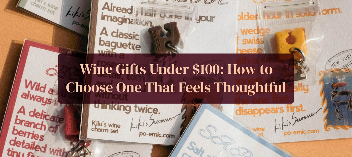 Wine Gifts Under $100: How to Choose One That Feels Thoughtful